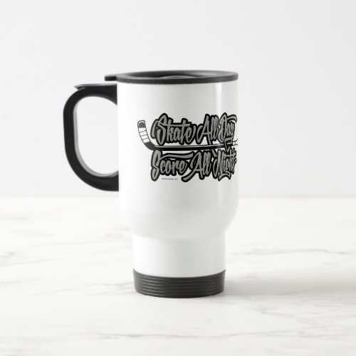 Score All Night Hockey Travel Mug