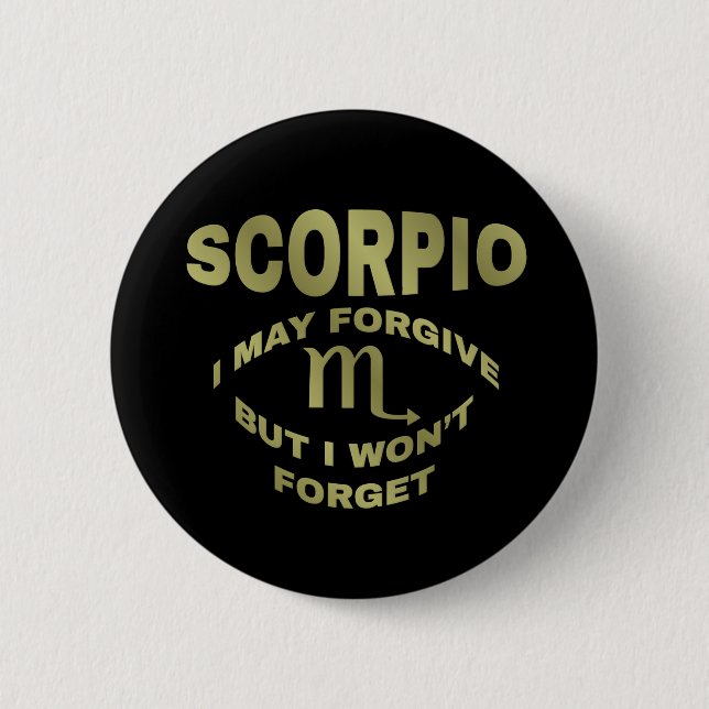 Scorpio Forgive But Don't Forget Buttons (Front)