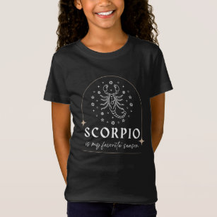Scorpio is my favorite season T-Shirt