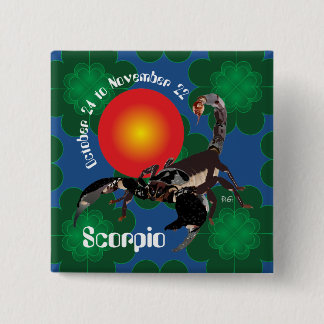 Scorpio October 24 to November 22 Button