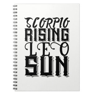 Scorpio Rising Leo Sun Astrology Horoscope Zodiac Notebook