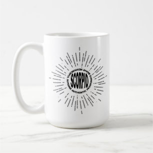 SCORPIO the Scorpion happy birthday Jan Feb zodiac Coffee Mug
