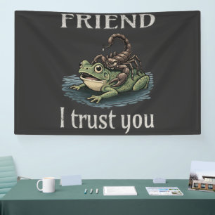 Scorpion and Frog - Friend, I Trust You Banner