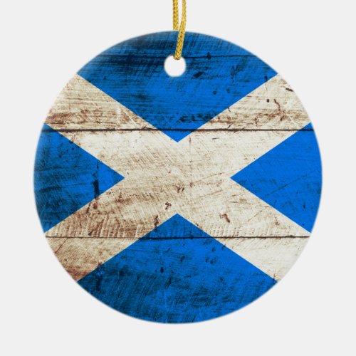 Scotland Flag on Old Wood Grain Ceramic Ornament