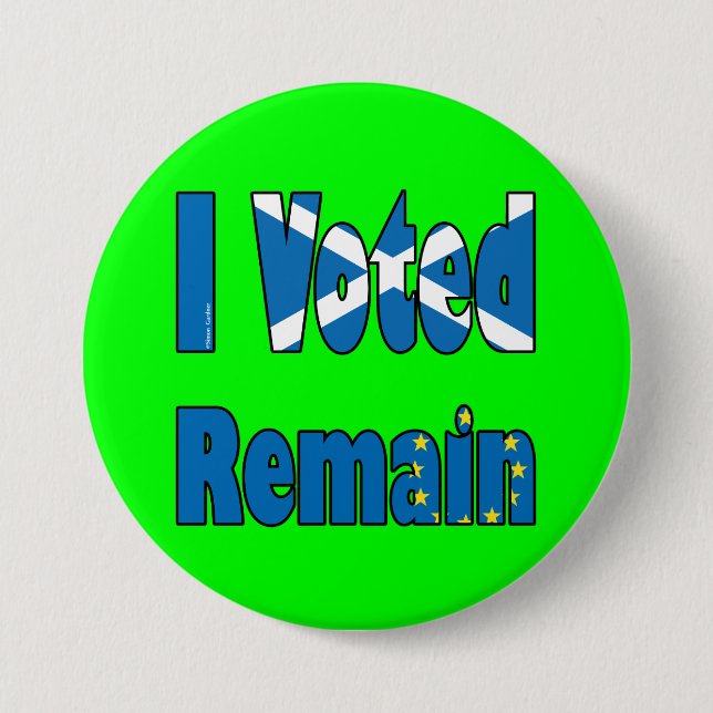 Scotland "I Voted remain" EU referendum Button (Front)