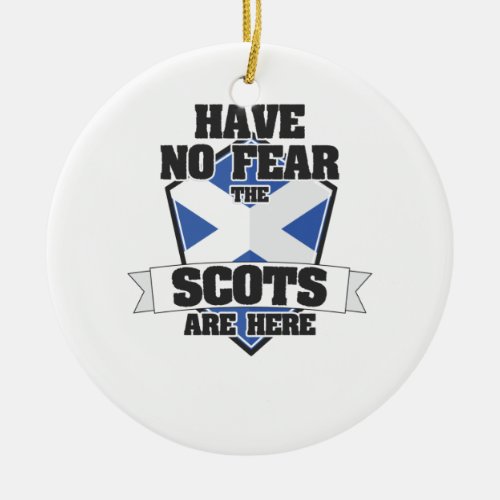 Scotland No Fear Scots Are Here Scottish Family Ceramic Ornament