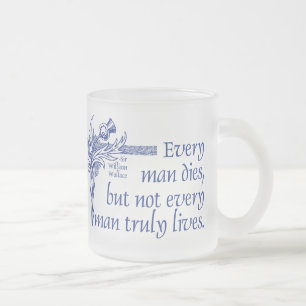 Scotland Quote, Sir William Wallace, Thistle Frosted Glass Coffee Mug