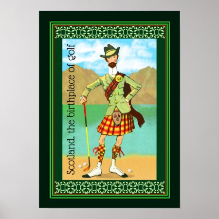 Scotland, The Birthplace Of Golf Poster