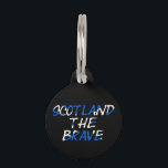 Scotland The Brave on Scottish Flag Custom ptcnt Pet ID Tag<br><div class="desc">Scotland The Brave overlaid on Scottish Flag Customisable Pet Tag

Design © Trinkets and Things 2017 - AHP Design. All Rights Reserved.</div>