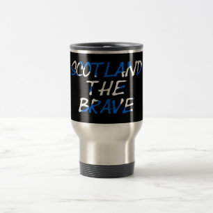 Scotland The Brave on Scottish Flag mugt Travel Mug