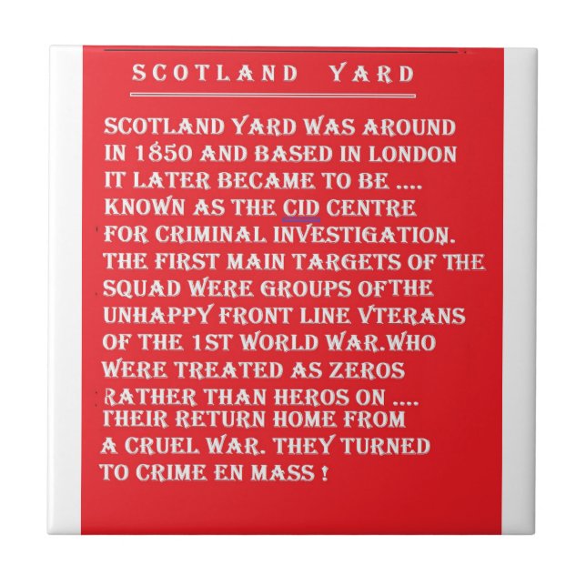 Scotland Yard the history of it London England Ceramic Tile (Front)
