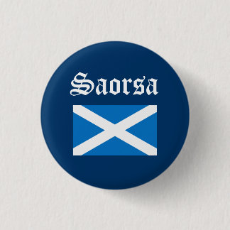 Scots Gaelic Saorsa Freedom Flag Pinback Button