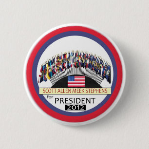 Scott Allen Meek Stephens for president 2012 Button