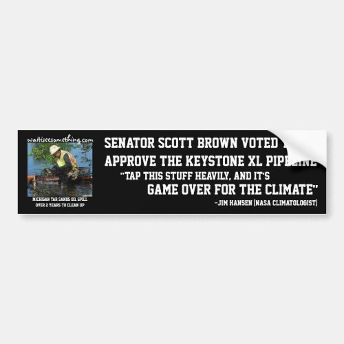 Scott Brown Keystone XL Pipeline Bumper Sticker