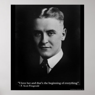 Scott Fitzgerald "Love/Beginning" Quote Poster