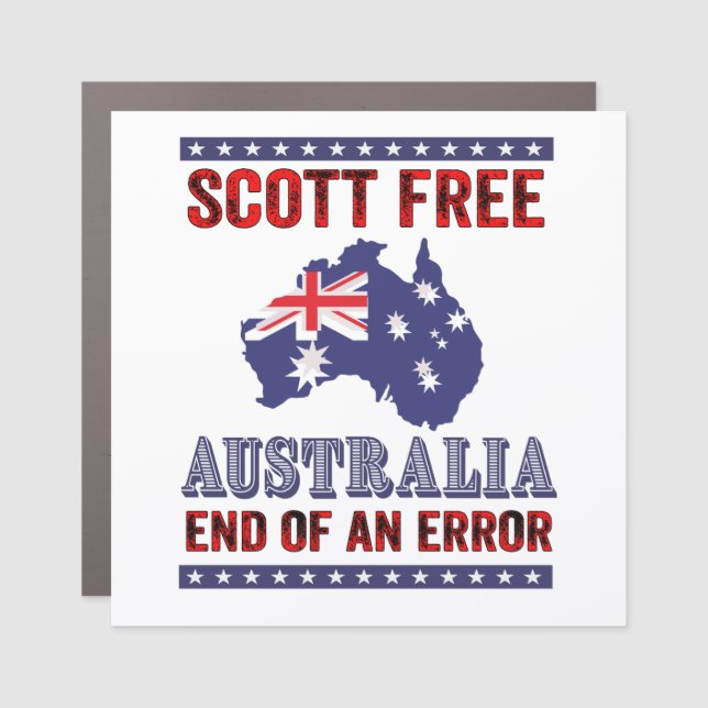 Scott Free - Australia End of an Error Car Magnet (Front)