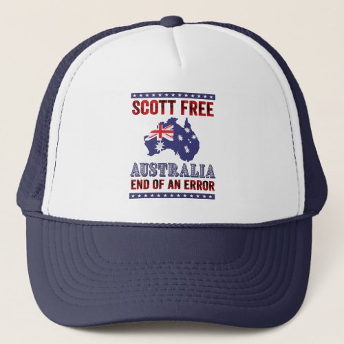 Scott Free Australia End of an Error Trucker Hat