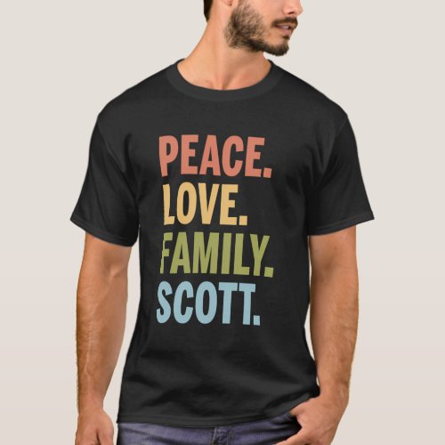 Scott Peace Love Family Last Name T_Shirt