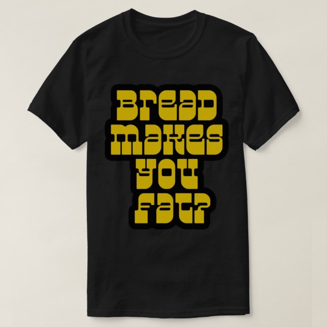Scott Pilgrim - Bread Makes You Fat T-Shirt (Design Front)