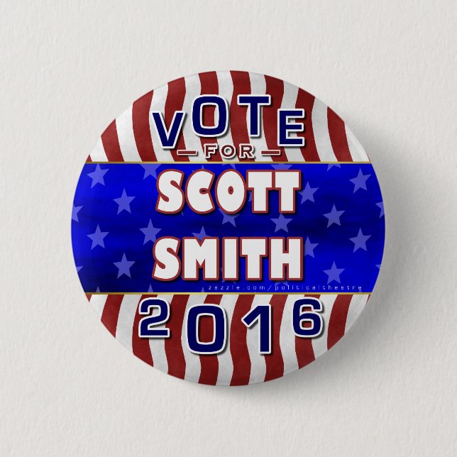 Scott Smith President 2016 Election Independent Pinback Button (Front)