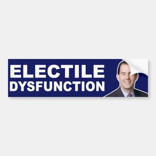 Scott Walker Electile Dysfunction Bumper Sticker