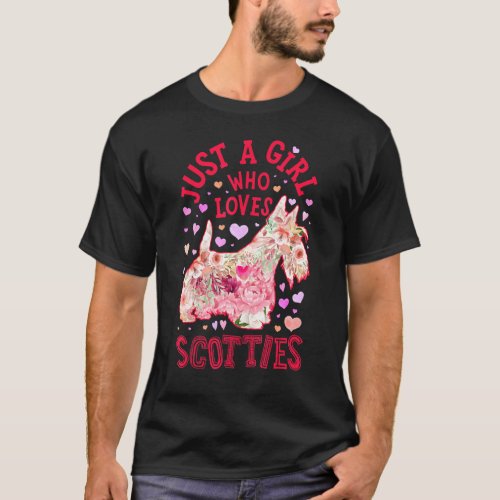 Scottie Scottish Terrier Just A Girl Who Loves Dog T_Shirt