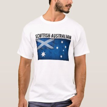 Scottish Australian T-shirt by Almrausch at Zazzle