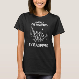 Scottish Bagpipes Player Kilt Saying Bagpipe 1 T-Shirt