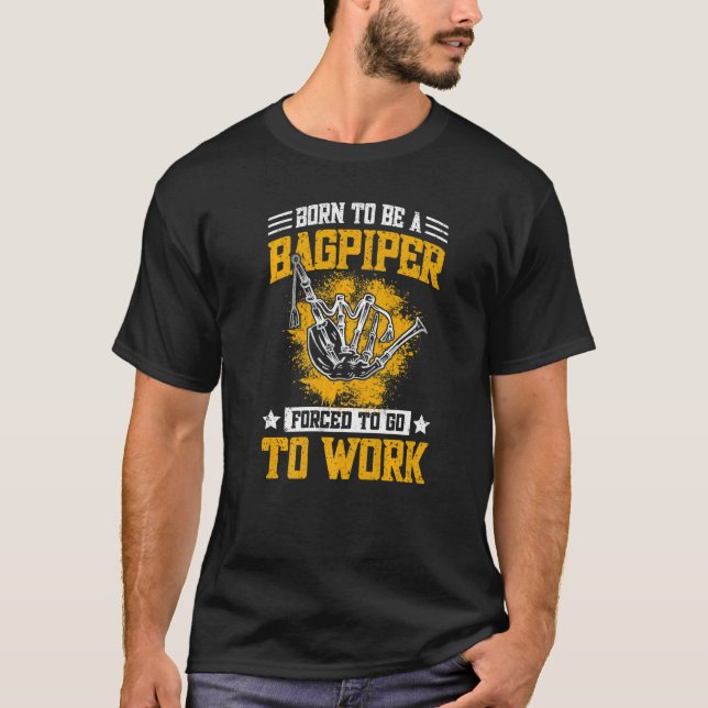 Scottish Bagpipes Player Kilt Saying  Bagpipe T-Shirt (Front)