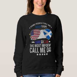 Scottish Dad Scotland Fathers Day Papa Scottish Am Sweatshirt