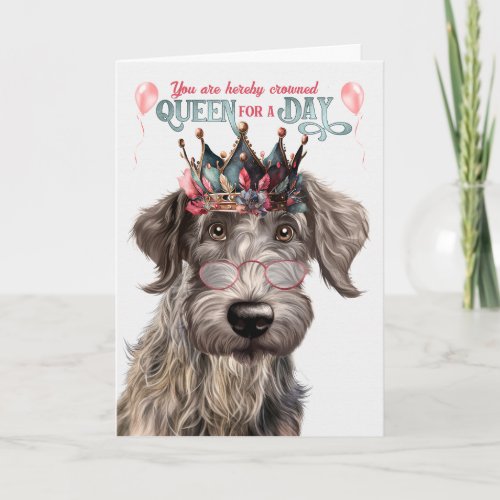 Scottish Deerhound Queen for Day Funny Birthday Card