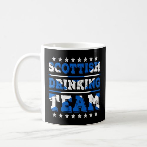 Scottish Drinking Team Scotland Flag Drinking  Coffee Mug