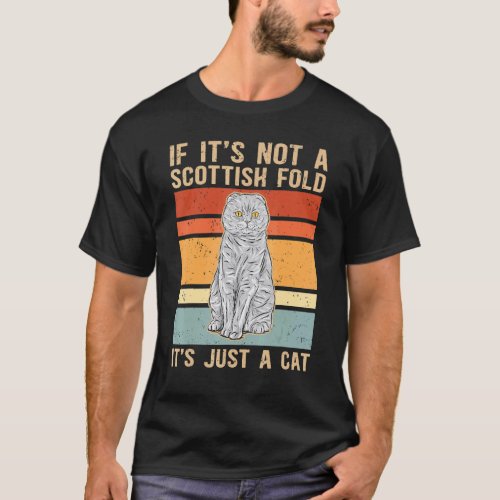 Scottish Folds Cat Owner It's A Scottish Fold T-Shirt