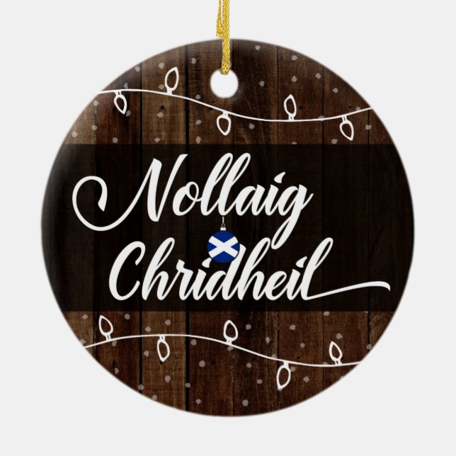 Scottish Gaelic Merry Christmas, Nollaig Chridheil Ceramic Ornament (Back)