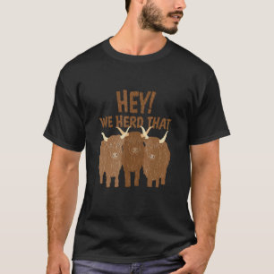 Scottish Highland Cattle Farm Cattle Breeding Herd T-Shirt