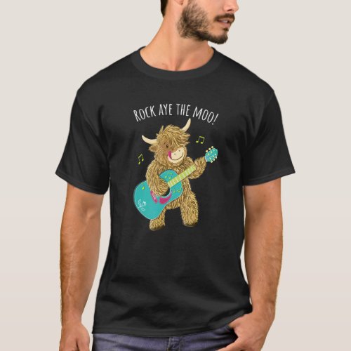 Scottish Highland Cow Guitarist Plays Rock Aye The T_Shirt