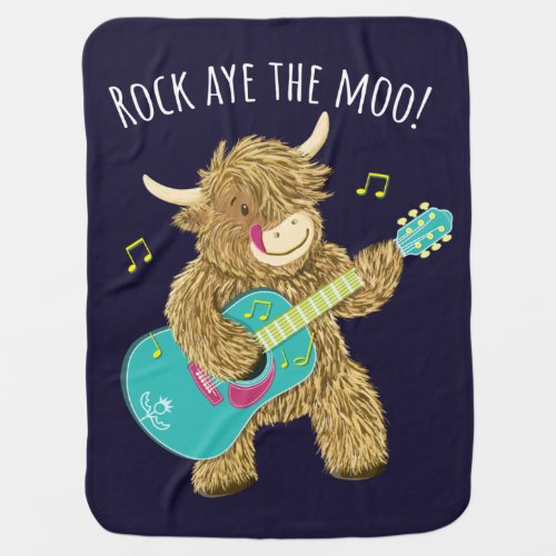 Scottish Highland Cow Guitarist Rock Aye The Moo  Baby Blanket