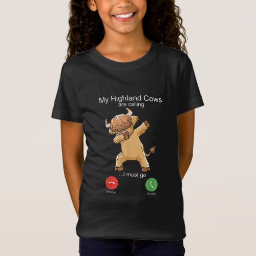 Scottish Highland Cow is Calling T_Shirt