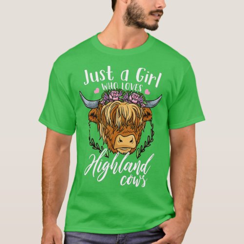 Scottish Highland Cow Just a Girl Who Loves Highla T_Shirt