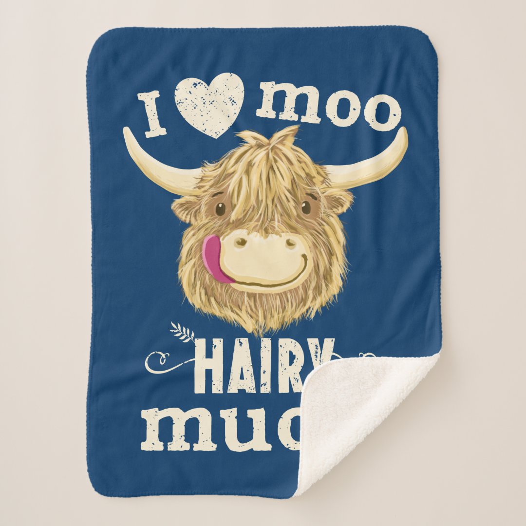 Scottish Highland Cow Loves You Hairy Much Sherpa Blanket Zazzle