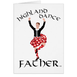 Scottish Highland Dance Father Cards
