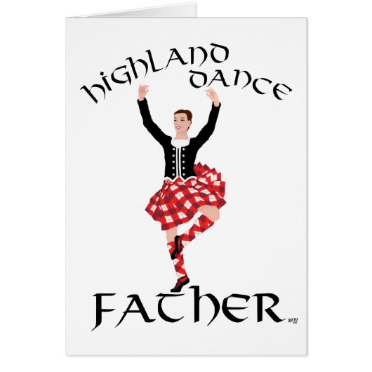 Scottish Highland Dance Father Cards (Front)
