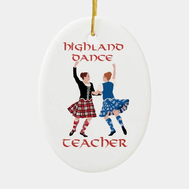 Scottish Highland Dance Teacher Ceramic Ornament (Front)