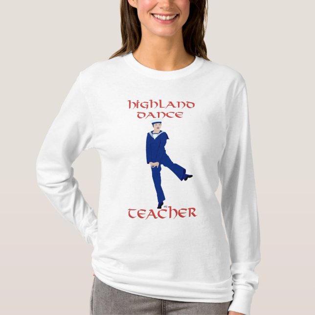 Scottish Highland Dance Teacher T-Shirt (Front)