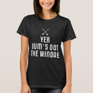 Scottish History Scotland Slang Funny T-Shirt