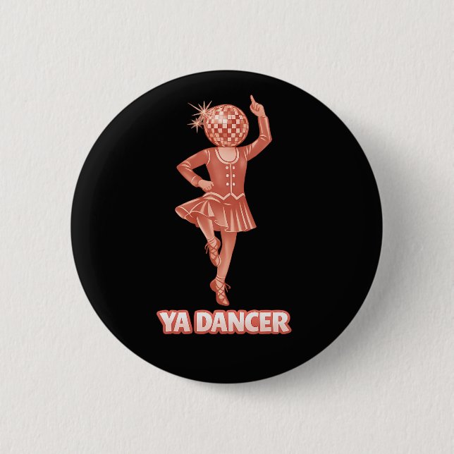 Scottish humor funny ya dancer Congratulations Button (Front)