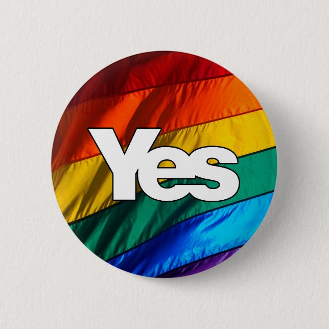 Scottish Independence - Rainbow Yes Badge Pinback Button (Front)