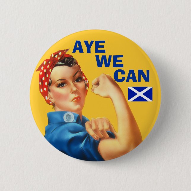Scottish Independence Rosie Aye We Can  Badge Button (Front)