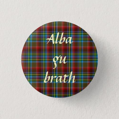 Scottish Independence Tartan Alba Gu Brath Pinback Pinback Button