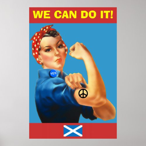 Scottish Independence We Can Do It Poster